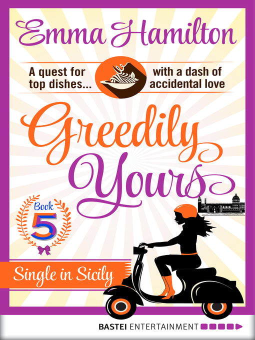 Title details for Greedily Yours--Episode 5 by Emma Hamilton - Available